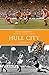Hull City: A History
