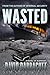Wasted