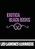 Erotica Black Books - Los Ladrones Lujuriosos (Spanish Edition)