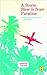 A Storm Blew in from Paradise by Johannes Anyuru