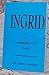 Ingrid An Immigrant's Tale
