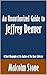 An Unauthorized Guide to Jeffrey Deaver: A Short Biography of the Author of The Bone Collector [Article]