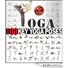 Yoga: 100 Key Yog...