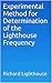 Experimental Method for Determination of the Lighthouse Frequency