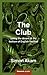 The Club by Simon Akam