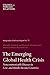 The Emerging Global Health Crisis: Noncommunicable Diseases in Low- and Middle-Income Countries