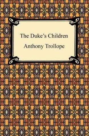 The Duke's Children [with Biographical Introduction]