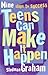 Teens Can Make It Happen by Stedman Graham