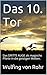 Das 10. Tor: Magischer Weg ...