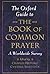 The Oxford Guide to the Book of Common Prayer: A Worldwide Survey
