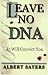 Leave No DNA by Albert Sayers