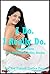 I Do. I Really Do. Volume Three: Five Sexy Wife Erotica Stories