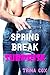 Spring Break Surprise! (Taboo Erotica)