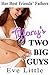 Tiffany's Two Big Guys: Her...
