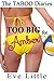 Too Big for Amber: The Tabo...