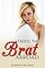 Taking the Brat Abroad (Taboo First Time Erotica)