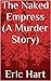 The Naked Empress