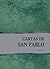CARTAS DE SAN PABLO (Colección Lo central de la teología nº 7) (Spanish Edition)