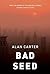 Bad Seed (Cato Kwong, #3)
