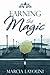 Earning the Magic