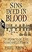 Sins Dyed In Blood: The Los...