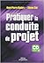 Pratiquer la conduite de projet