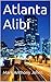 Atlanta Alibi