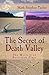 The Secret of Death Valley:...