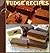 Fudge Recipes: The Ultimate Fudge Cookbook - 80 wonderful Recipes for Fudge in all its Glory – The Ultimate Fudge Cookbook (fudge recipes, fudge cookbook, fudge, easy fudge recipes)