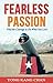Fearless Passion by Yong Kang Chan