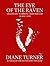 The Eye of the Raven by Diane Turner