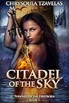 Citadel of the Sky (Thrones of the Firstborn #1) Citadel of the Sky