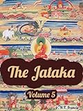 The Jataka, Vol. 5