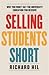 Selling students short: Why...