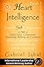 Heart Intelligence (Book 1 - Powerful Self Consciousness)
