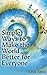 Simple Ways to Make the World Better for Everyone (The Daily Guide to Powerful Secrets of Self Growth Book 8)