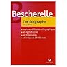 Bescherelle : L'Orthographe pour Tous (French Edition) Bescherelle : L'Orthographe pour Tous (French Edition)