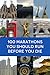 100 Marathons You Should Run Before You Die