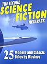 The Second Science Fiction Megapack by Robert Silverberg The Second Science Fiction Megapack by Robert Silverberg