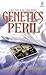 Genetics Peril
