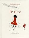 Le nez by Olivier Douzou
