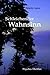 Schleichender Wahnsinn