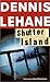 Shutter Island by Dennis Lehane