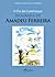 O Fio das Lembranças – Biografia de Amadeu Ferreira