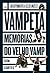 Vampeta: memórias do velho Vamp