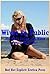 Wives in Public (Hot Wives Getting Sexy Where Anyone Might See): Five Sexy Wife Erotica Stories