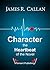 Character The Heartbeat of ...