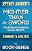 Mightier than the Sword by Book*Sense