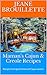 Maman's Cajun & Creole Recipes: Recipes from Generations of Cajun Women