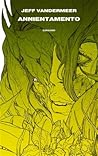 Annientamento by Jeff VanderMeer